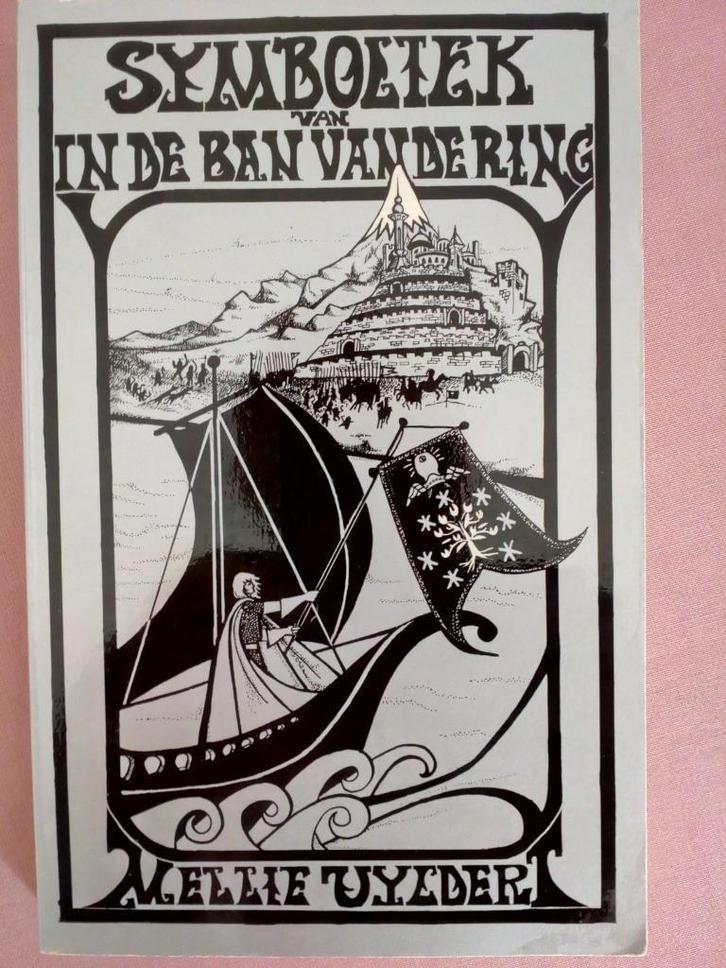 Symboliek van In De Ban van De Ring - Mellie Uyldert, Boeken, Fantasy, Zo goed als nieuw, Ophalen of Verzenden