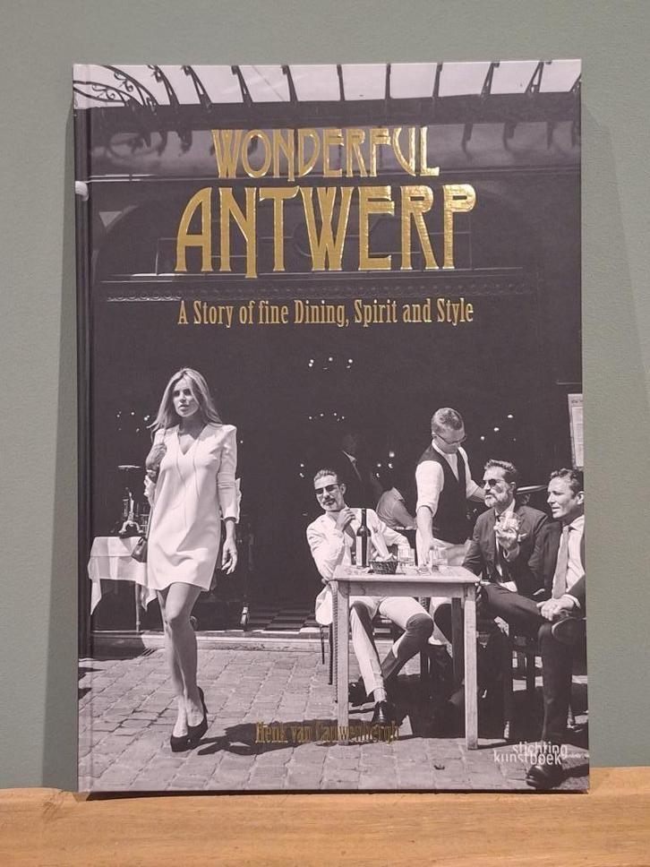 Wonderful Antwerp Henk Van Cauwenbergh, Boeken, Kunst en Cultuur | Fotografie en Design, Nieuw, Fotografen, Ophalen