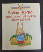 Boek Kleine Huppel gaat voor het eerst naar school, Boeken, Ophalen of Verzenden, Zo goed als nieuw
