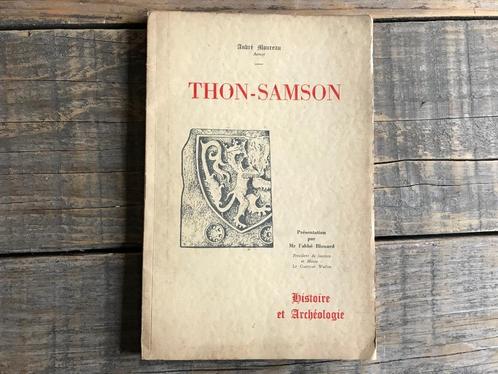 André MOUREAU THON-SAMSON Histoire et archéologie paroisse, Livres, Histoire nationale, Utilisé, Enlèvement ou Envoi