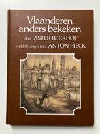 Vlaanderen anders bekeken - Aster Berkhof, Anton Pieck, Boeken, Geschiedenis | Nationaal, Ophalen of Verzenden