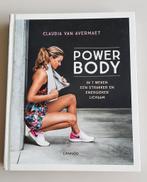 Claudia Van Avermaet - Power body, Boeken, Gezondheid, Dieet en Voeding, Ophalen of Verzenden, Zo goed als nieuw, Claudia Van Avermaet