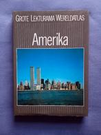 Grote Lekturama Wereldatlas - Amerika, Livres, Atlas & Cartes géographiques, Autres régions, Enlèvement ou Envoi, Autres atlas