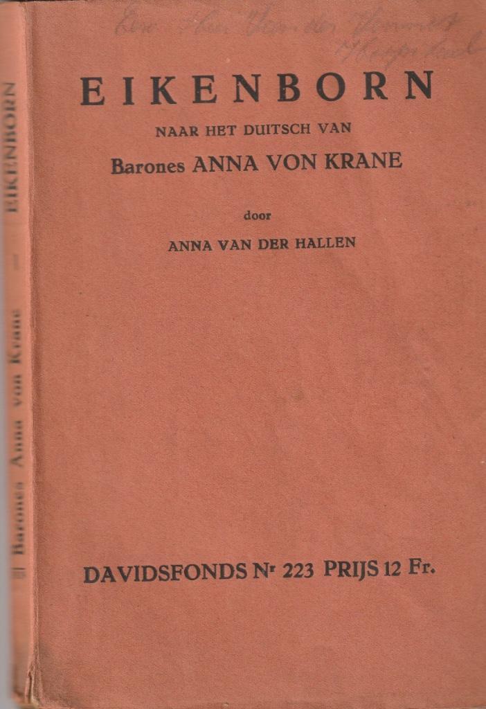 Anna Van Der Hallen “Eikenborn”, Boeken, Romans, Zo goed als nieuw, België, Ophalen of Verzenden