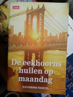 de eekhoorns huilen op maandag ( katherine pancol ), Boeken, Verzenden
