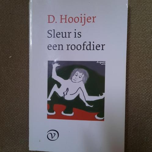 SLEUR IS EEN ROOFDIER - D. HOOIJER, Boeken, Literatuur, Ophalen of Verzenden