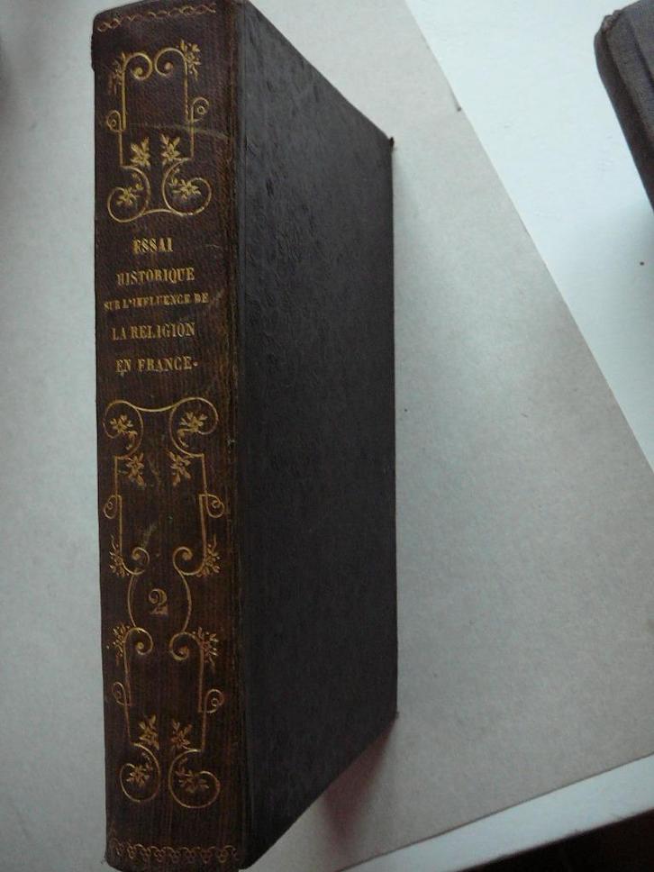 Essai historique sur l'influence de la religion en France, Antiek en Kunst, Antiek | Boeken en Manuscripten, Ophalen of Verzenden