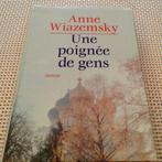 Roman Une Poignée De Gens - Wiazemski, Anne, Enlèvement ou Envoi, Comme neuf, Europe autre