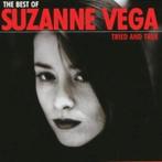 CD Album Suzanne Vega - The Best of (Tried and true), Ophalen of Verzenden, Zo goed als nieuw