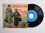 URBANUS - Als moeder zong (single), 7 pouces, En néerlandais, Utilisé, Envoi