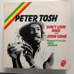 Peter Tosh ‎– Don't Look Back / Soon Come, Ophalen of Verzenden