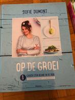 Sofie Dumont - Op de groei, Boeken, Kookboeken, Ophalen of Verzenden, Sofie Dumont, Zo goed als nieuw