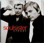 CD, Album   /   Soulsister – Closer, Enlèvement ou Envoi