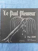 Le Paul Pleureur par Jam, JAM, Utilisé, Enlèvement ou Envoi, Anecdotes et Observations