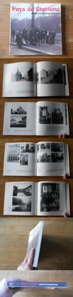 Pays de Charleroi - Mémoire photographique, Livres, Enlèvement ou Envoi