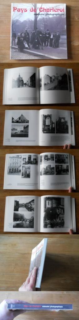 Pays de Charleroi - Mémoire photographique, Livres, Art & Culture | Photographie & Design, Enlèvement ou Envoi