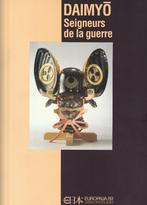 “Daimyo. Seigneurs de la guerre” Europalia Japon 1989, Livres, Comme neuf, Enlèvement ou Envoi, Sculpture