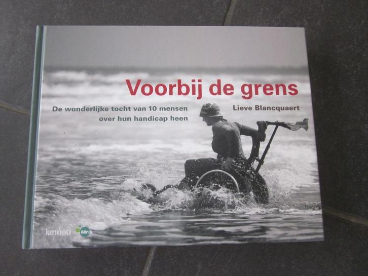 boek Voorbij de grens van Lieve Blancquaert, Boeken, Kunst en Cultuur | Fotografie en Design, Zo goed als nieuw, Fotografie algemeen