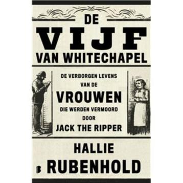 De vijf van Whitechapel - Hallie Rubenhold beschikbaar voor biedingen