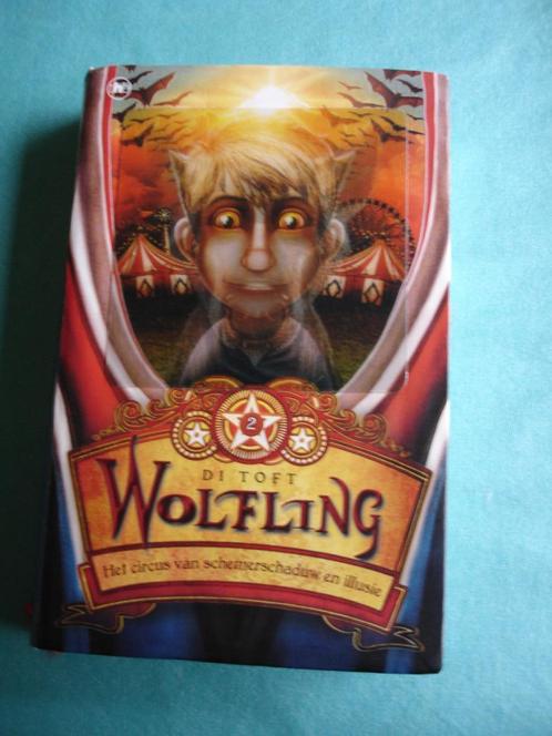 Wolfling 2 Het circus van schemerschaduw en illusie, Boeken, Kinderboeken | Jeugd | 10 tot 12 jaar, Zo goed als nieuw, Ophalen of Verzenden