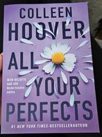 All your perfects by Colleen Hoover, Nederlands, Ophalen of Verzenden, Zo goed als nieuw