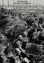 Overleven in een Grote Oorlog. Herinnering v. e. infanterist, Gelezen, Gaston Vandewalle, Ophalen of Verzenden, Landmacht