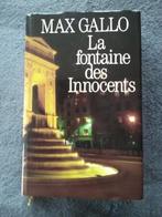 “De fontein van de onschuldigen” Max Gallo (1992), Gelezen, Europa overig, Ophalen of Verzenden, Max Gallo
