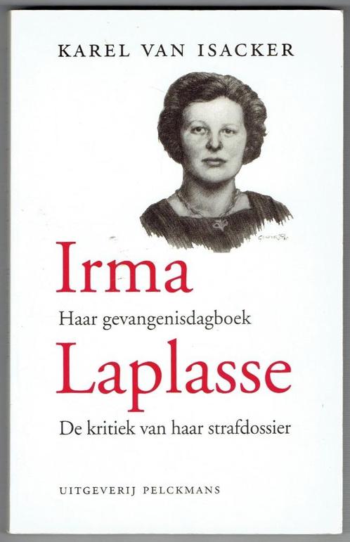 Irma Laplasse -Haar gevangenisdagboek -De kritiek strafdossi, Boeken, Geschiedenis | Nationaal, Gelezen, 20e eeuw of later, Ophalen of Verzenden