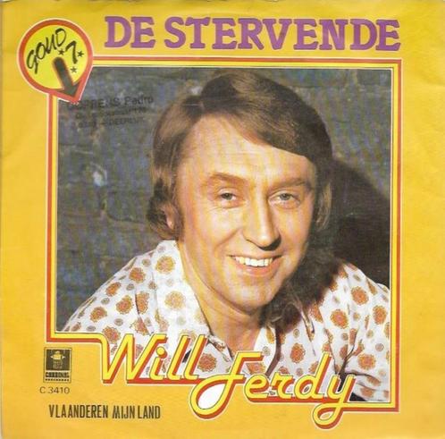 7"  Will Ferdy ‎– De Stervende, Cd's en Dvd's, Vinyl Singles, Gebruikt, Single, Nederlandstalig, 7 inch, Ophalen of Verzenden