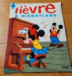 Livre Fièvre à Disneyland éditions Odège 1969 walt disney, Gelezen, Ophalen of Verzenden