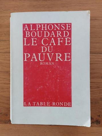 Le café du pauvre - Alphone Boudard - La table ronde 1983