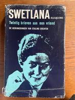 Swetlana: twintig brieven aan een vriend, Enlèvement ou Envoi, Utilisé, Politique