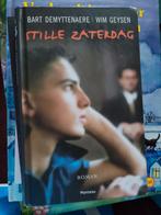 W. Geysen - Stille Zaterdag, Livres, Livres pour enfants | Jeunesse | 13 ans et plus, Enlèvement ou Envoi, Comme neuf, W. Geysen; Bart Demyttenaere