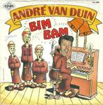 André Van Duin - Bim Bam / Als Je Huilt, 7 inch, Single, Ophalen of Verzenden, Zo goed als nieuw