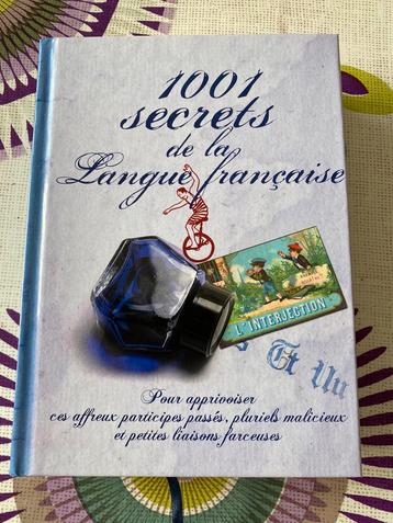 1001 secrets de la langue française - Sylvie Dumon-Josset