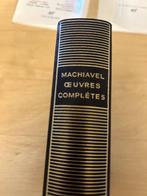 La Pléiade - Machiavel - Oeuvres complètes, Boeken, Europa overig, Machiavel, Ophalen of Verzenden, Zo goed als nieuw