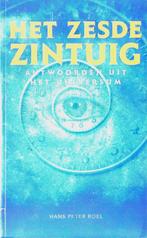 "HET ZESDE ZINTUIG", Boeken, Ophalen of Verzenden, Zo goed als nieuw, HANS PETER ROEL