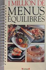 1 million de menus équilibrés, Livres, Livres de cuisine, Comme neuf, Cuisine saine, Enlèvement ou Envoi, Plat principal