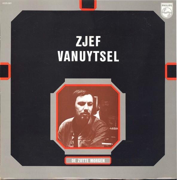 ZJEF VANUYTSEL - De Zotte Morgen  ( LP 1970 Belpop ), CD & DVD, Vinyles | Néerlandophone, Rock, Enlèvement ou Envoi
