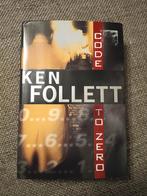 Ken Follet - Code to zero, Boeken, Ophalen of Verzenden, Zo goed als nieuw