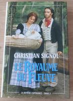 Christian Signol - La Rivière Espérance - T. 2 - Le Royaume, Livres, Enlèvement ou Envoi, Utilisé, Europe autre, Christian Signol.