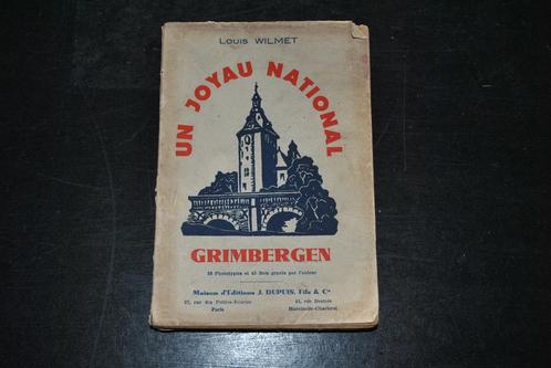 Louis WILMET GRIMBERGEN Un Joyau National Dupuis sd RARE, Livres, Histoire nationale, Utilisé, Enlèvement ou Envoi