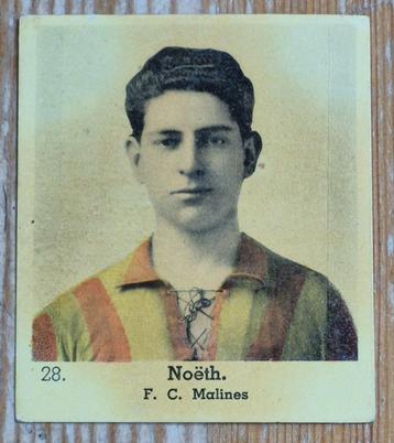 1930s (pre panini) 28. Gabriël Noëth F.C. Malinois KVM beschikbaar voor biedingen