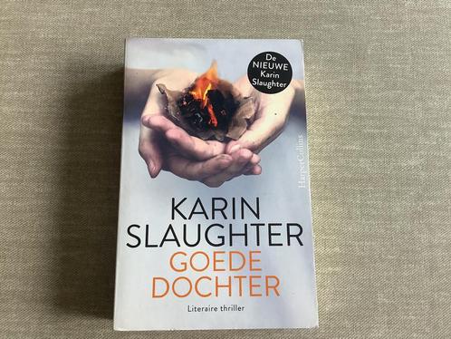 Karin Slaughter - Goede dochter, Livres, Thrillers, Comme neuf, Enlèvement ou Envoi