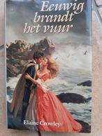 Elaine Crowley - Eeuwig brandt het vuur., Ophalen of Verzenden, Zo goed als nieuw, Europa overig, Elaine Crowley
