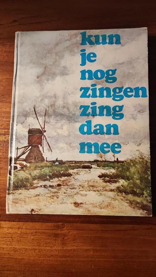 Kun je zingen, zing dan mee, oude Nederlandse liedjes, Boeken, Hobby en Vrije tijd, Gelezen, Ophalen of Verzenden
