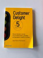 Jean-Pierre Thomassen - Customer delight in 5 stappen, Ophalen of Verzenden, Zo goed als nieuw, Jean-Pierre Thomassen