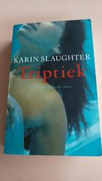 Karin Slaughter - triptiek, Ophalen of Verzenden, Gelezen