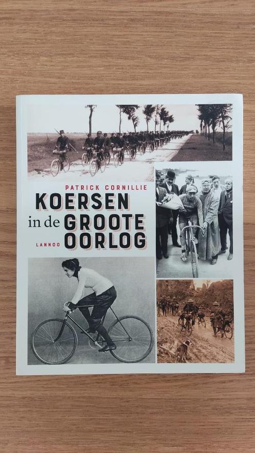 Boek te koop: Koersen in de Groote Oorlog, Livres, Guerre & Militaire, Neuf, Autres sujets/thèmes, Avant 1940, Enlèvement ou Envoi