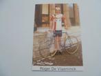 wielrenner - roger de vlaeminck-met handtekening, Verzamelen, Ophalen of Verzenden, 1960 tot 1980, Zo goed als nieuw, Foto